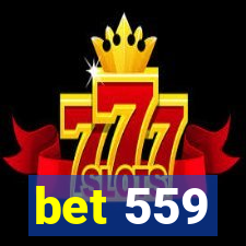 bet 559